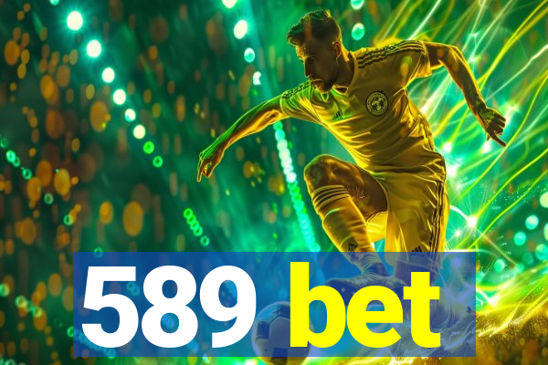 589 bet